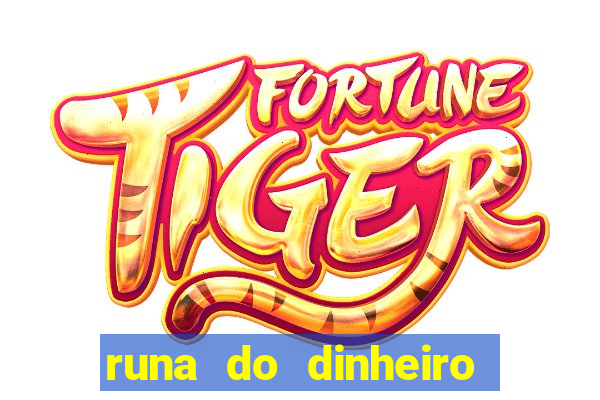 runa do dinheiro como ativar